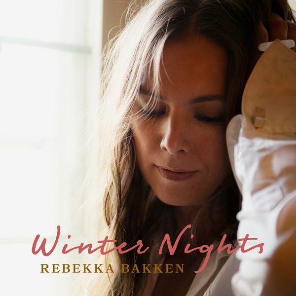Rebekka Bakken – Winter Nights (2020) [Official Digital Download 24bit/48kHz]