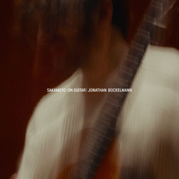 Jonathan Bockelmann – Sakamoto on Guitar (2023) [Official Digital Download 24bit/88,2kHz]