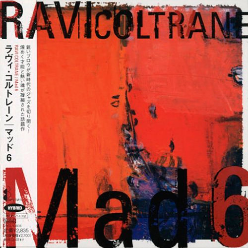 Ravi Coltrane – Mad 6 (2002) [Japan] SACD ISO + Hi-Res FLAC