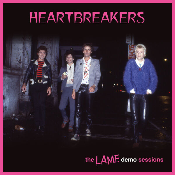 Heartbreakers – the L.A.M.F. demo sessions (1977/2023) [FLAC 24bit/44,1kHz]
