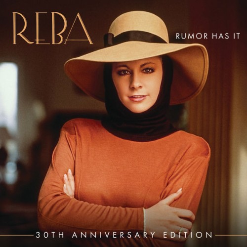 Reba McEntire – Rumor Has It (30th Anniversary Edition) (2020) [FLAC 24 bit, 96 kHz]