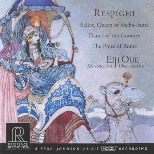 – Respighi: Belkis, Queen of Sheba Suite – Dance of the Gnomes – Pines of Rome (Ottorino Respighi) (2001) [FLAC 24 bit, 88,2 kHz]