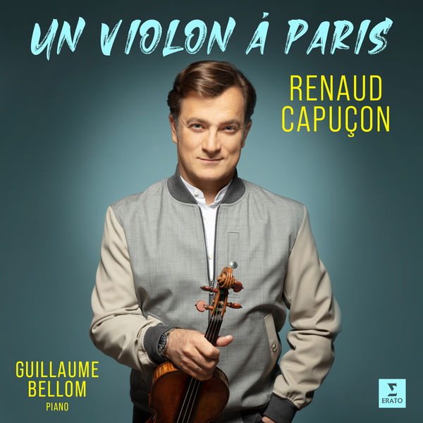 Renaud Capuçon – Un violon à Paris (2021) [Official Digital Download 24bit/96kHz]