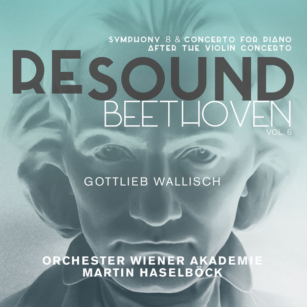 Martin Haselböck – Beethoven: Symphony No. 8 & Concerto for Piano after the Violin Concerto (Resound Collection, Vol. 8) (2018) [Official Digital Download 24bit/96kHz]