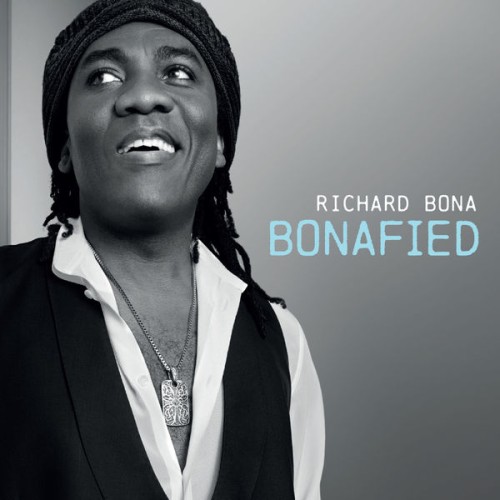 Richard Bona – Bonafied (2013) [FLAC 24 bit, 96 kHz]