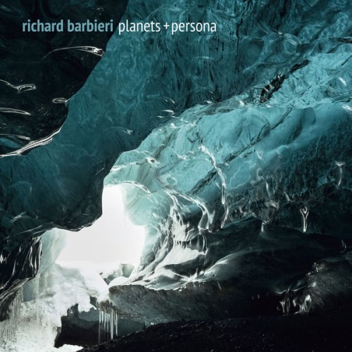Richard Barbieri – Planets + Persona (2017) [FLAC 24 bit, 48 kHz]