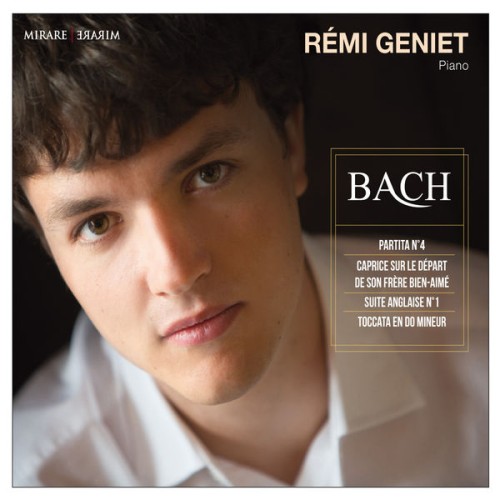 Rémi Geniet – Bach (2017) [FLAC 24 bit, 96 kHz]