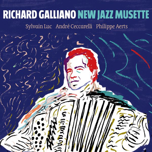 Richard Galliano – New Jazz Musette (2017) [Official Digital Download 24bit/88,2kHz]