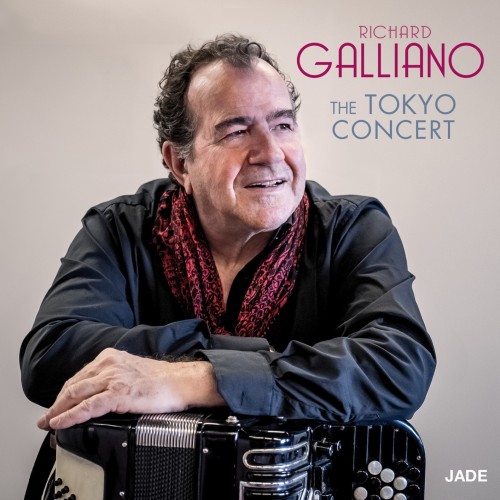 Richard Galliano – The Tokyo Concert (2019) [FLAC 24 bit, 48 kHz]