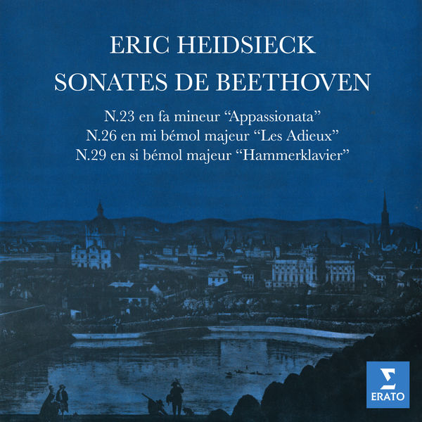 Éric Heidsieck –  Beethoven: Sonates pour piano Nos. 23 “Appassionata”, 26 “Les Adieux” & 29 “Hammerklavier” (1961/2020) [Official Digital Download 24bit/192kHz]