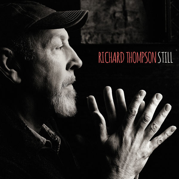 Richard Thompson – Still (Deluxe Edition) (2015) [Official Digital Download 24bit/96kHz]