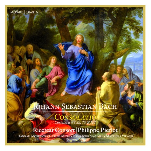 Ricercar Consort, Philippe Pierlot – J.S. Bach: Consolatio (2018) [FLAC 24 bit, 96 kHz]