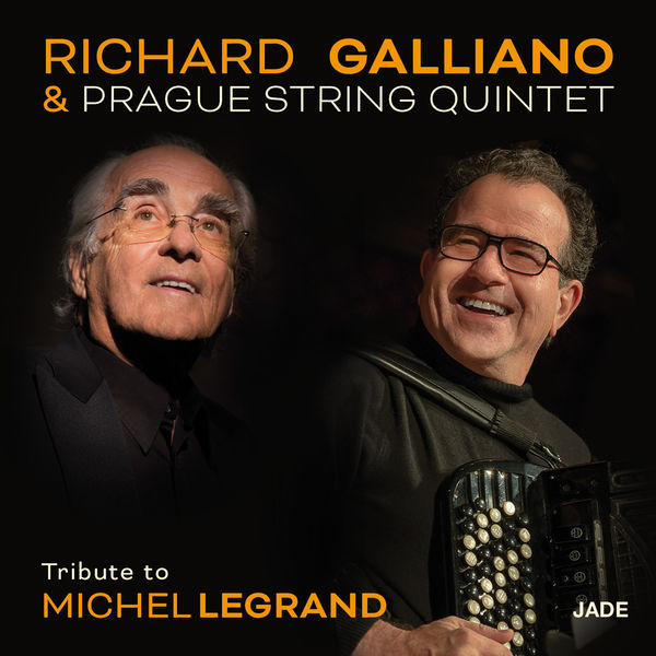 Richard Galliano & Prague String Quintet – Tribute To Michel Legrand (2019) [Official Digital Download 24bit/96kHz]