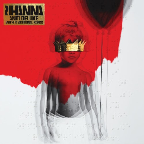 Rihanna – Anti (Deluxe) (2016) [FLAC 24 bit, 44,1 kHz]