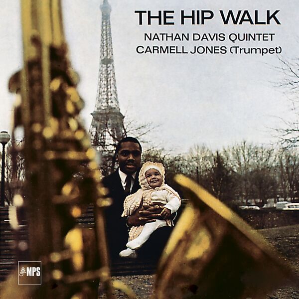 Nathan Davis Quintet, Carmell Jones - The Hip Walk (2023 Remaster) (1965/2023) [FLAC 24bit/96kHz] Download