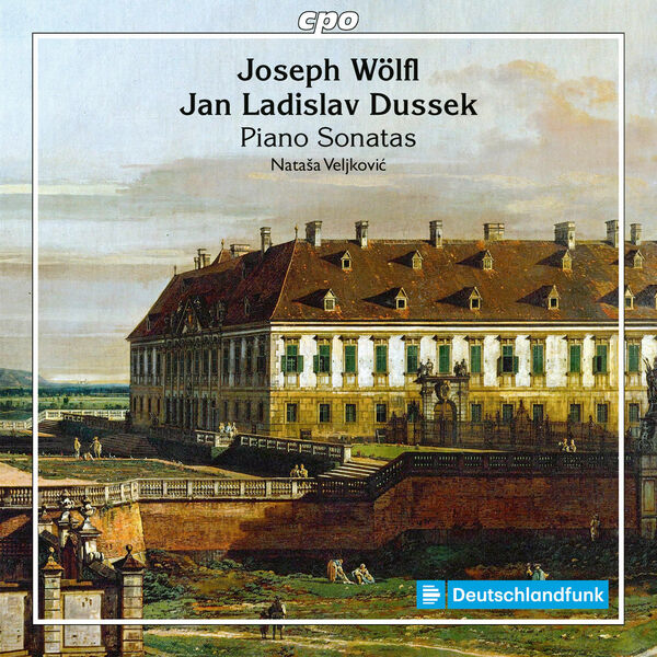 Nataša Veljkovíc - Jan L. Dussek & Joseph Wölfl: Piano Sonatas (2023) [FLAC 24bit/48kHz] Download