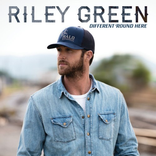 Riley Green – Different ‘Round Here (2019) [FLAC 24 bit, 48 kHz]