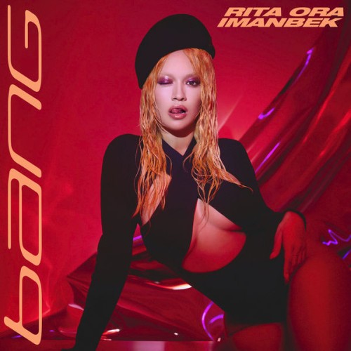 Rita Ora – Bang (2021) [FLAC 24 bit, 44,1 kHz]