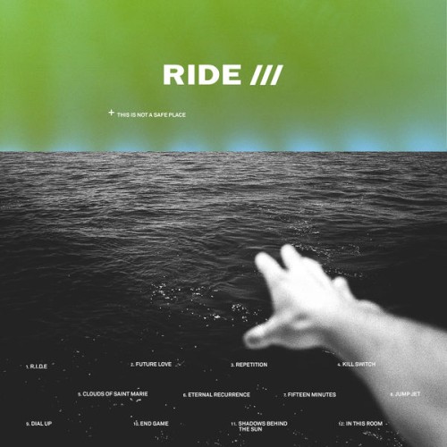 Ride – This Is Not A Safe Place (2019) [FLAC 24 bit, 44,1 kHz]