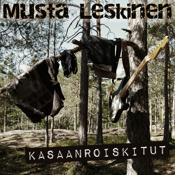 Musta Leskinen - Kasaanroiskitut (2023) [FLAC 24bit/44,1kHz] Download