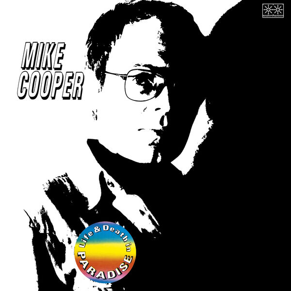 Mike Cooper - Life and Death in Paradise (1974/2023) [FLAC 24bit/96kHz] Download