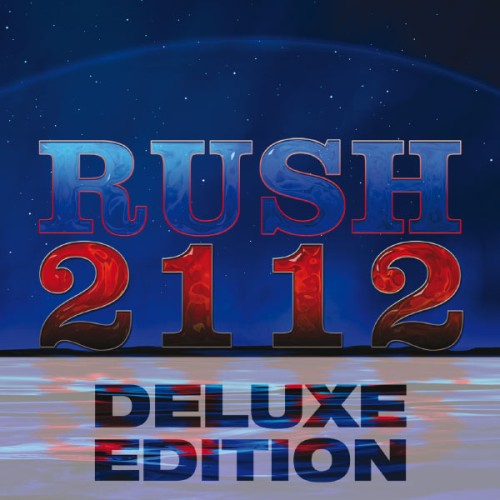 Rush – 2112 (Deluxe Edition) (1976/2012) [FLAC 24 bit, 96 kHz]