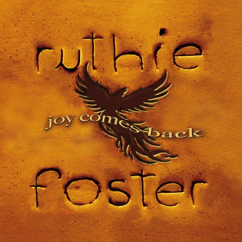 Ruthie Foster – Joy Comes Back (2017) [FLAC 24 bit, 44,1 kHz]