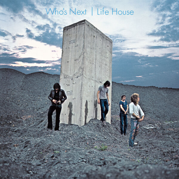 The Who - Who’s Next : Life House (2023) [FLAC 24bit/96kHz]