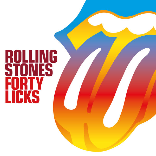 The Rolling Stones - Forty Licks (2002/2023) [FLAC 24bit/96kHz]