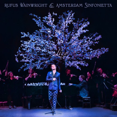 Rufus Wainwright, Amsterdam Sinfonietta – Rufus Wainwright and Amsterdam Sinfonietta (2021) [FLAC 24 bit, 96 kHz]