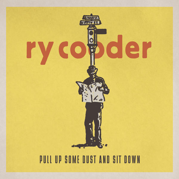 Ry Cooder – Pull up Some Dust and Sit Down (2019) [Official Digital Download 24bit/96kHz]