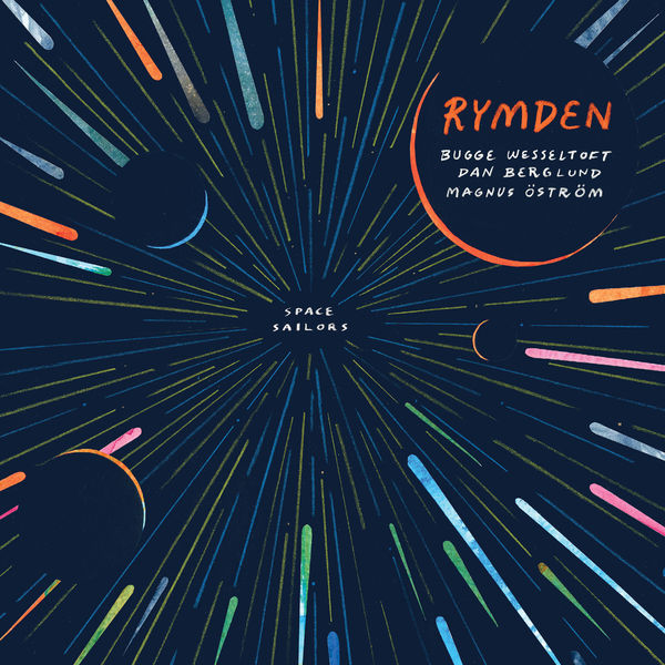 Rymden, Bugge Wesseltoft & Magnus Öström – Space Sailors (2020) [Official Digital Download 24bit/96kHz]