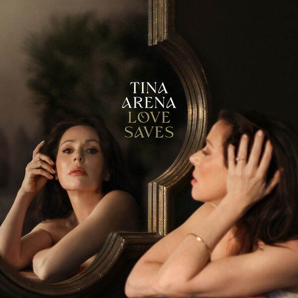 Tina Arena – Love Saves (2023) [FLAC 24bit/96kHz]
