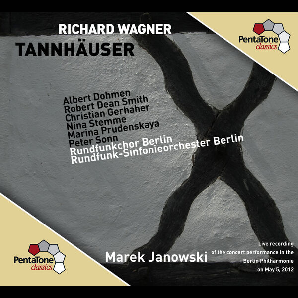 Albert Dohmen – Richard Wagner : Tannhäuser (Intégrale) (2013) [FLAC 24bit/96kHz]