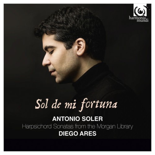 Diego Ares – Soler: Sol de mi fortuna (2015) [FLAC 24 bit, 88,2 kHz]