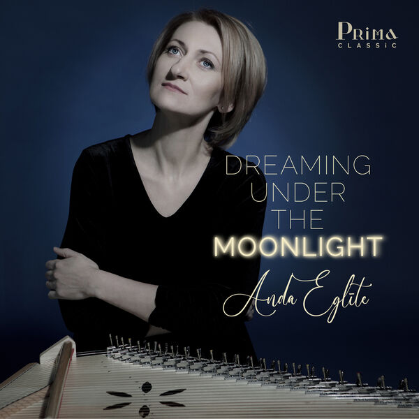 Anda Eglīte – Dreaming Under the Moonlight (2023) [Official Digital Download 24bit/96kHz]