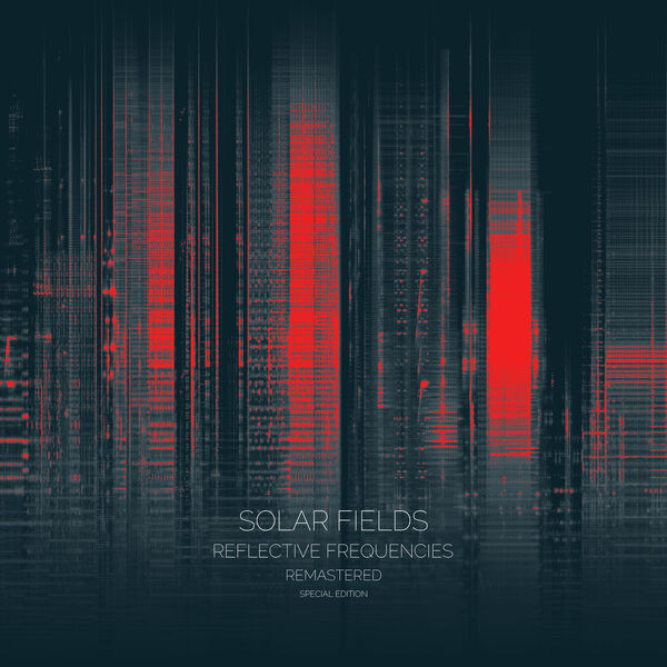 Solar Fields – Reflective Frequencies (Remastered Special Digital Edition) (2021) [Official Digital Download 24bit/44,1kHz]