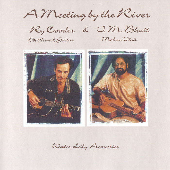 Ry Cooder and V.M. Bhatt – A Meeting By The River (1993) [Analogue Productions 2008] SACD ISO + Hi-Res FLAC