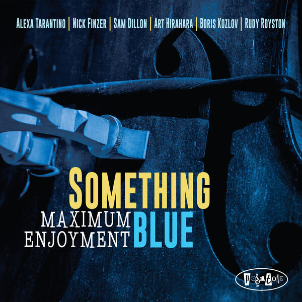 Something Blue – Maximum Enjoyment (2018) [Official Digital Download 24bit/88,2kHz]