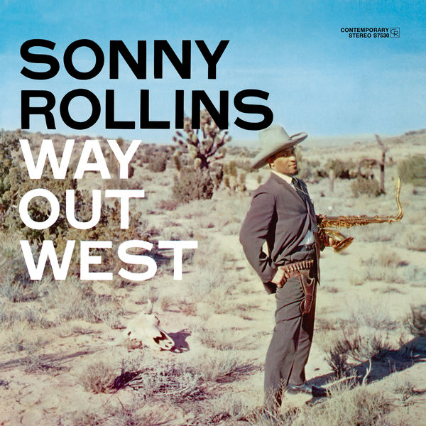 Sonny Rollins – Way Out West (1957/2017) [Official Digital Download 24bit/192kHz]
