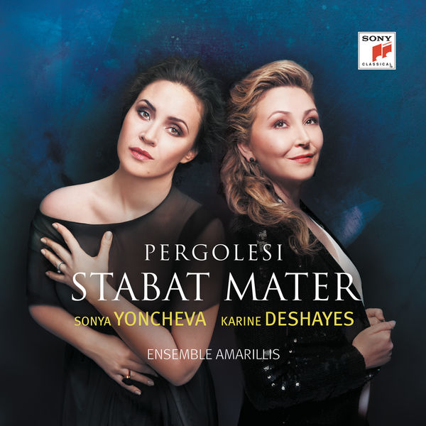 Sonya Yoncheva, Karine Deshayes, Ensemble Amarillis – Pergolesi Stabat Mater (2016) [Official Digital Download 24bit/96kHz]
