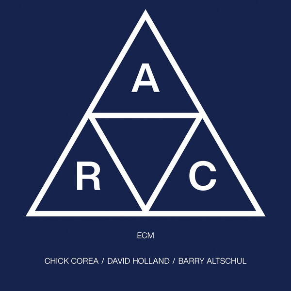 Chick Corea, Dave Holland, Barry Altschul – A.R.C. (1971/2023) [Official Digital Download 24bit/96kHz]