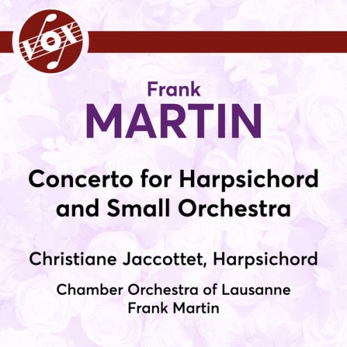 Christiane Jaccottet – Martin: Harpsichord Concerto (2023) [FLAC 24 bit, 192 kHz]
