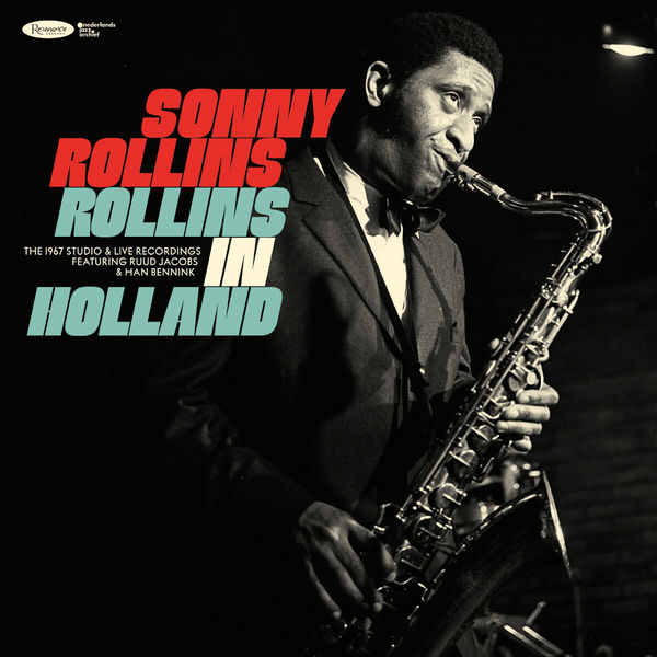 Sonny Rollins – Rollins in Holland: The 1967 Studio & Live Recordings (2020) [Official Digital Download 24bit/96kHz]