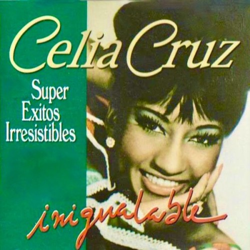 Celia Cruz – ¡Oyela Gozala!: Super Exitos Inigualables (2023) [FLAC 24 bit, 96 kHz]
