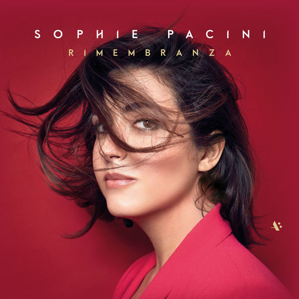 Sophie Pacini – Rimembranza (2020) [Official Digital Download 24bit/96kHz]
