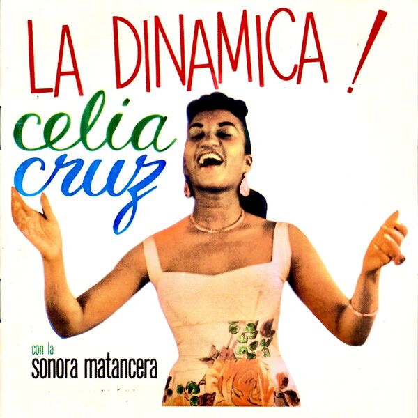 Celia Cruz - La Dinamica! (2023) [FLAC 24bit/96kHz]