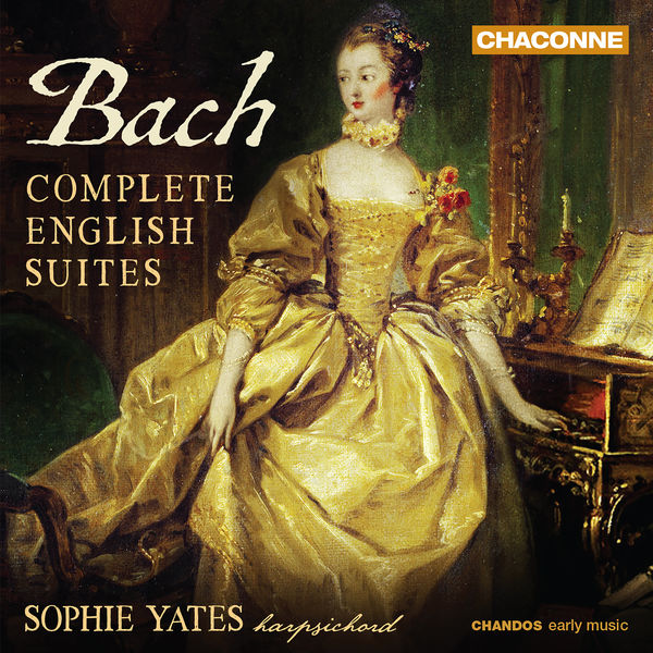 Sophie Yates – Bach: Complete English Suites (2021) [Official Digital Download 24bit/96kHz]
