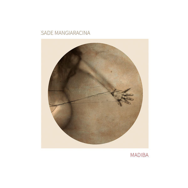 Sade Mangiaracina, Gianluca Brugnano, Marco Bardoscia – Madiba (2021) [Official Digital Download 24bit/48kHz]