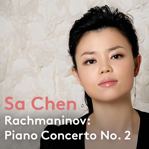 Sa Chen, Gulbenkian Orchestra & Lawrence Foster – Rachmaninoff: Piano Concerto No. 2 in C Minor, Op. 18 (2020) [Official Digital Download 24bit/96kHz]